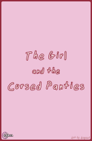 The Girl and the Cursed Panties