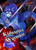 Kidnapped Wurmkin